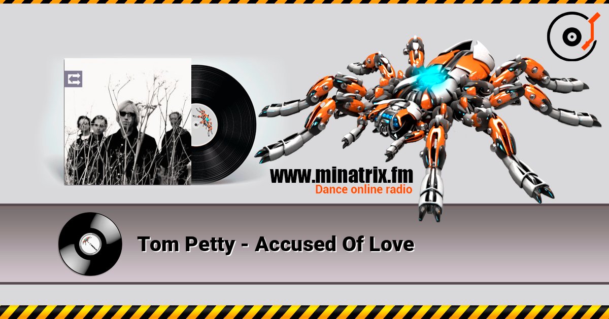 Tom Petty - Accused Of Love Écouter en ligne et télécharger MP3
