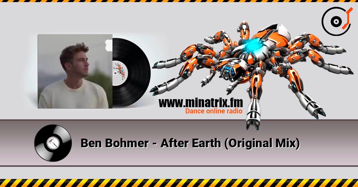 Ben Bohmer - After Earth (Original Mix) Слухати онлайн та завантажити MP3
