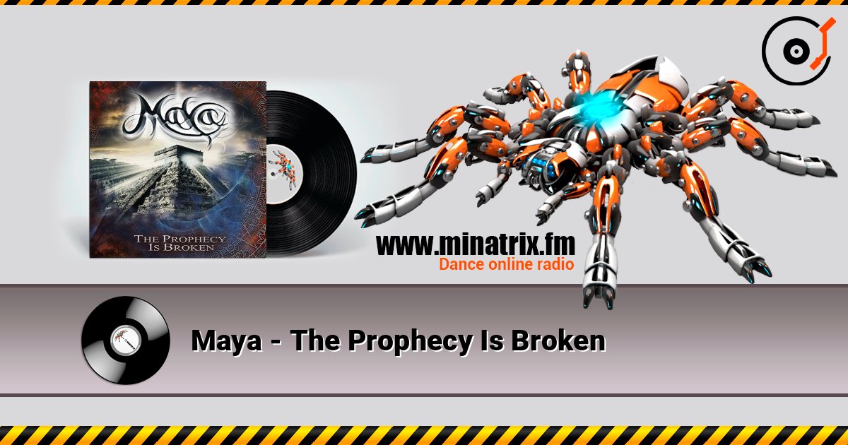 Maya - The Prophecy Is Broken Слухати онлайн та завантажити MP3