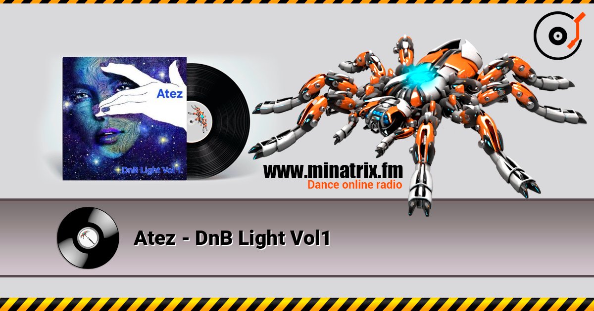 Atez - DnB Light Vol1 слушать онлайн и скачать mp3
