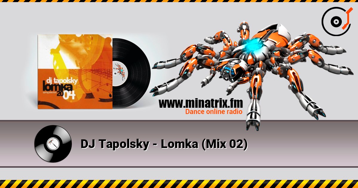 DJ Tapolsky - Lomka (Mix 02) Listen online and download MP3