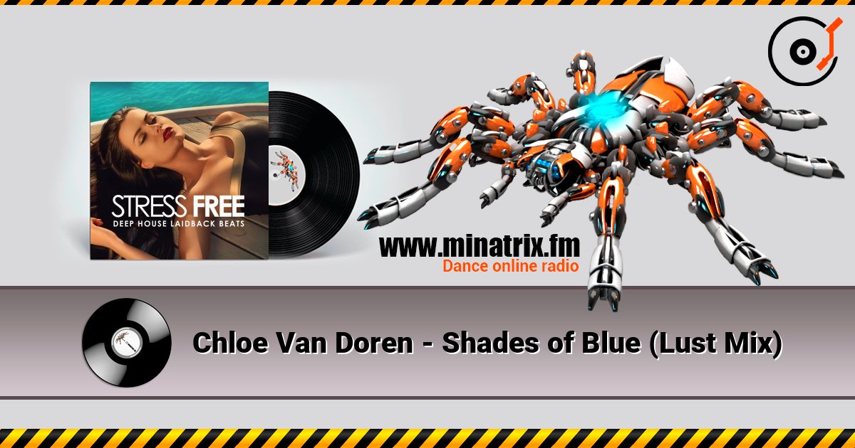 Chloe Van Doren - Shades of Blue (Lust Mix) слушать онлайн и скачать mp3