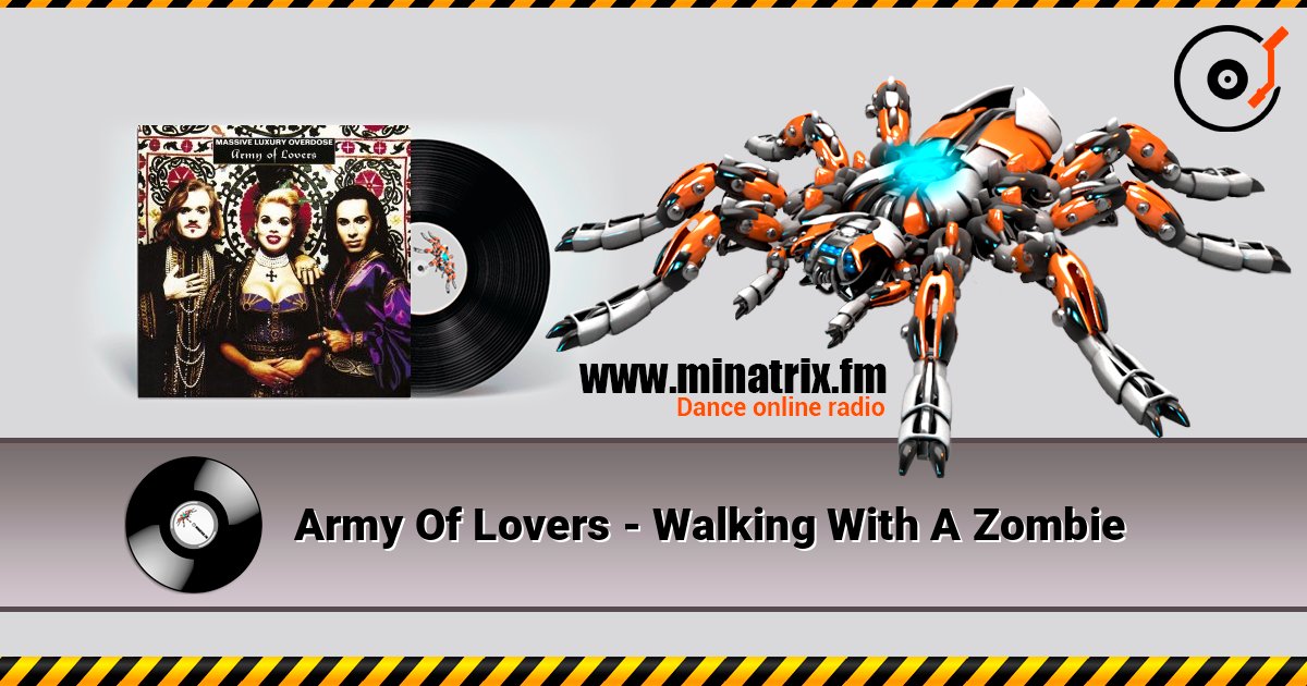 Army Of Lovers - Walking With A Zombie Escuchar en línea y descargar MP3
