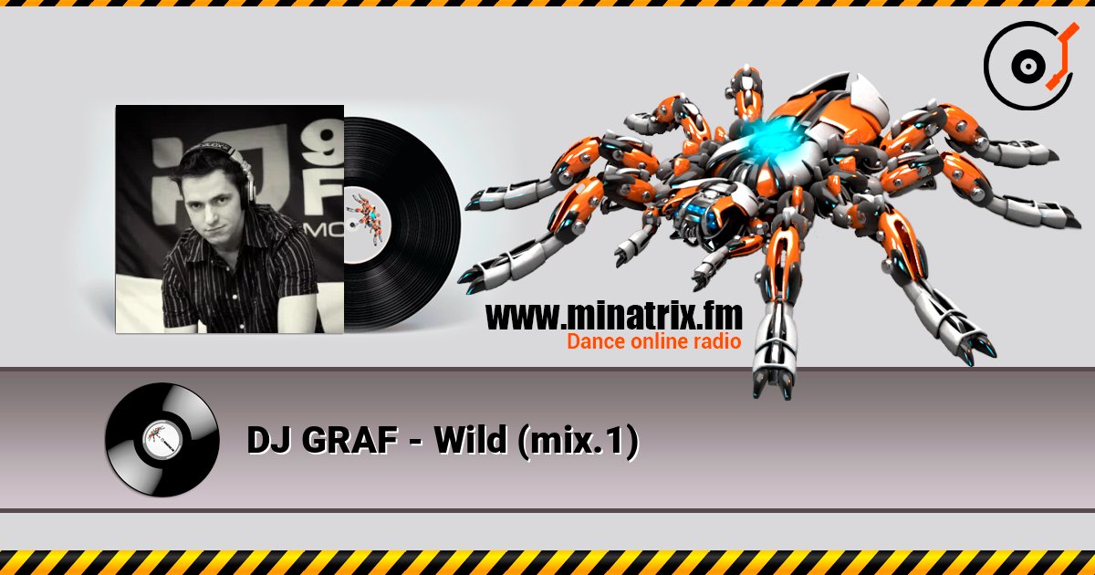 DJ GRAF - Wild (mix.1) слушать онлайн и скачать mp3