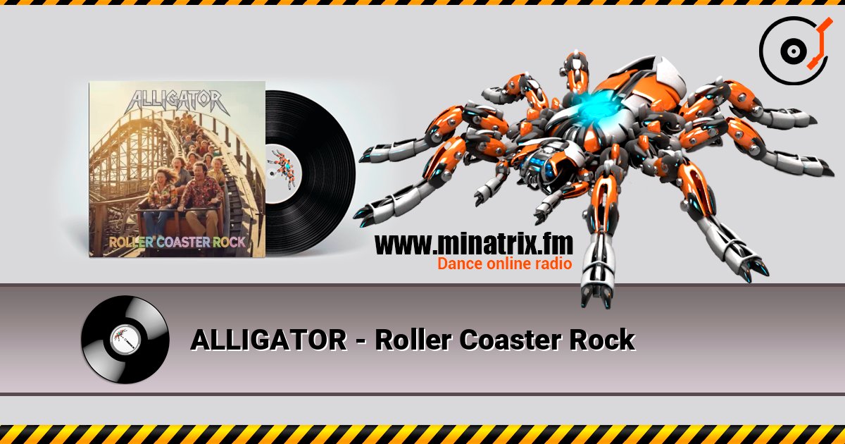 ALLIGATOR - Roller Coaster Rock слушать онлайн и скачать mp3