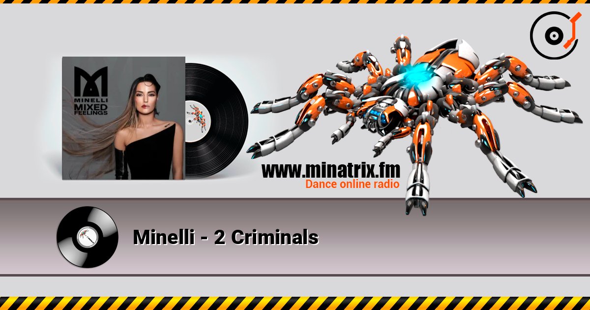 Minelli - 2 Criminals Escuchar en línea y descargar MP3