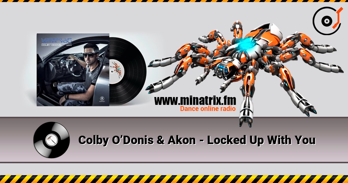 Colby O’Donis & Akon - Locked Up With You слушать онлайн и скачать mp3