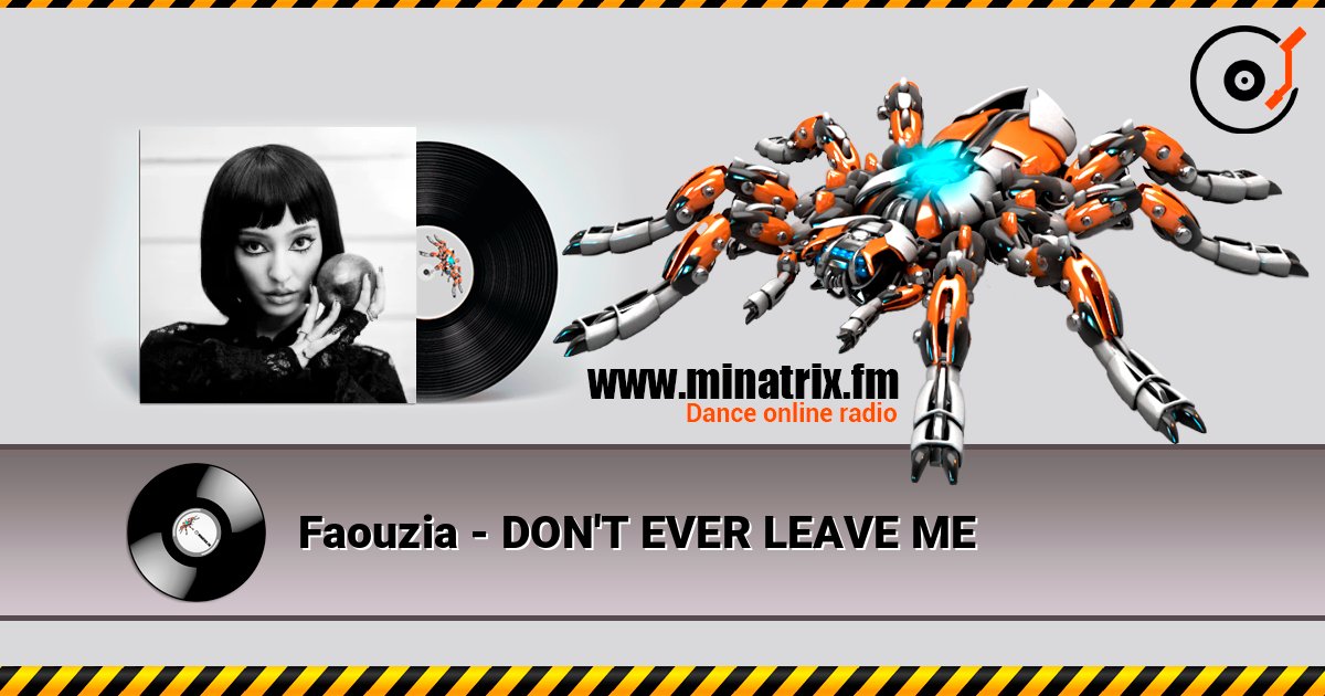 Faouzia - DON'T EVER LEAVE ME 在线播放并下载 MP3
