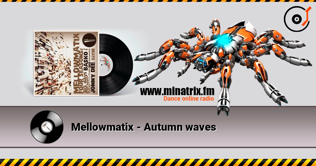 Mellowmatix - Autumn waves 在线播放并下载 MP3