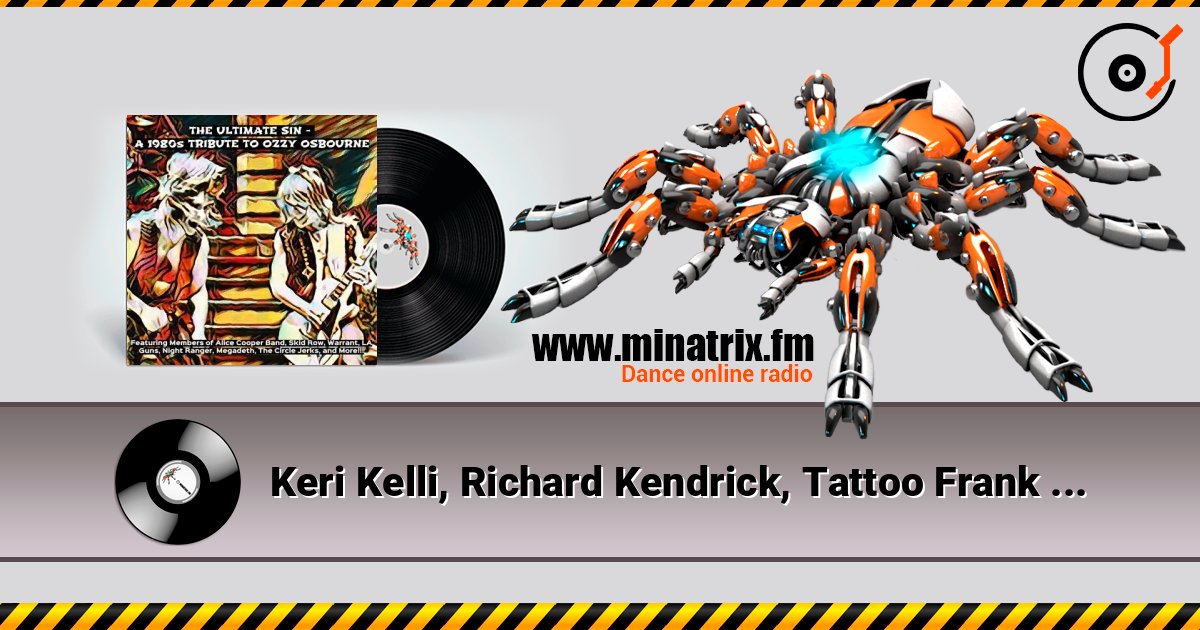 Keri Kelli, Richard Kendrick, Tattoo Frank - Crazy Train 在线播放并下载 MP3