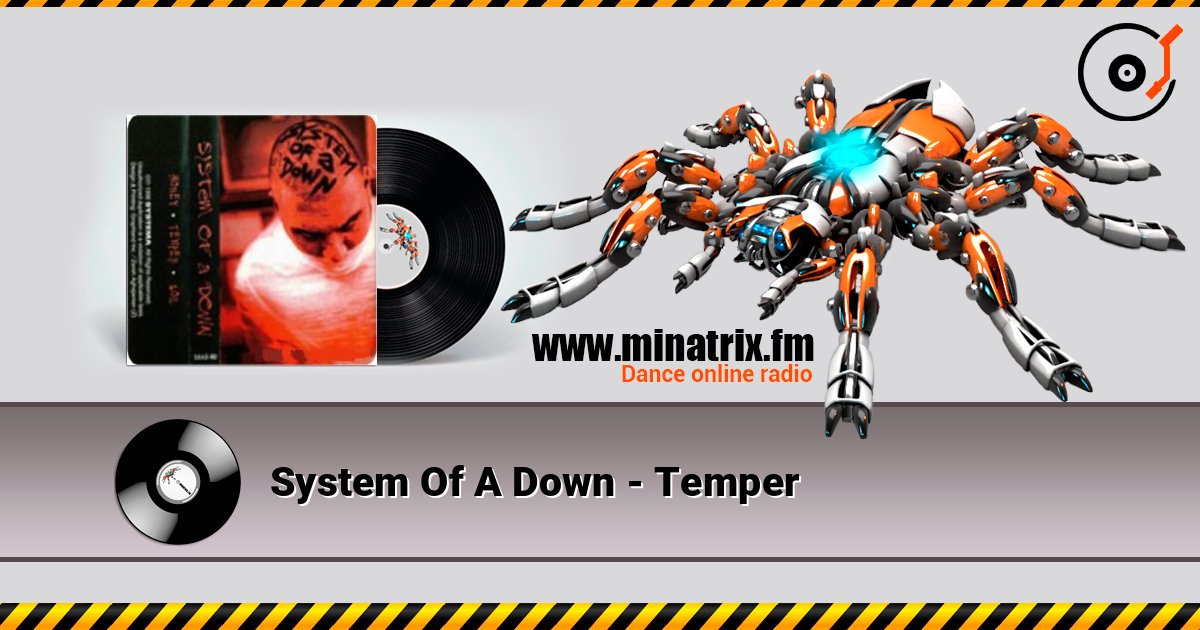 System Of A Down - Temper слушать онлайн и скачать mp3