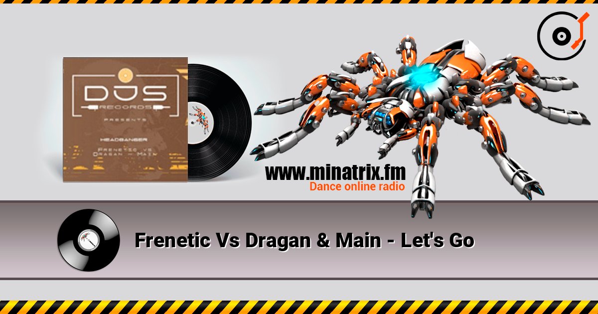 Frenetic Vs Dragan & Main - Let's Go 在线播放并下载 MP3