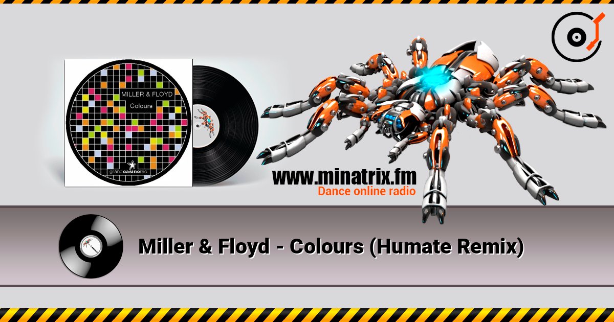 Miller & Floyd - Colours (Humate Remix) 在线播放并下载 MP3