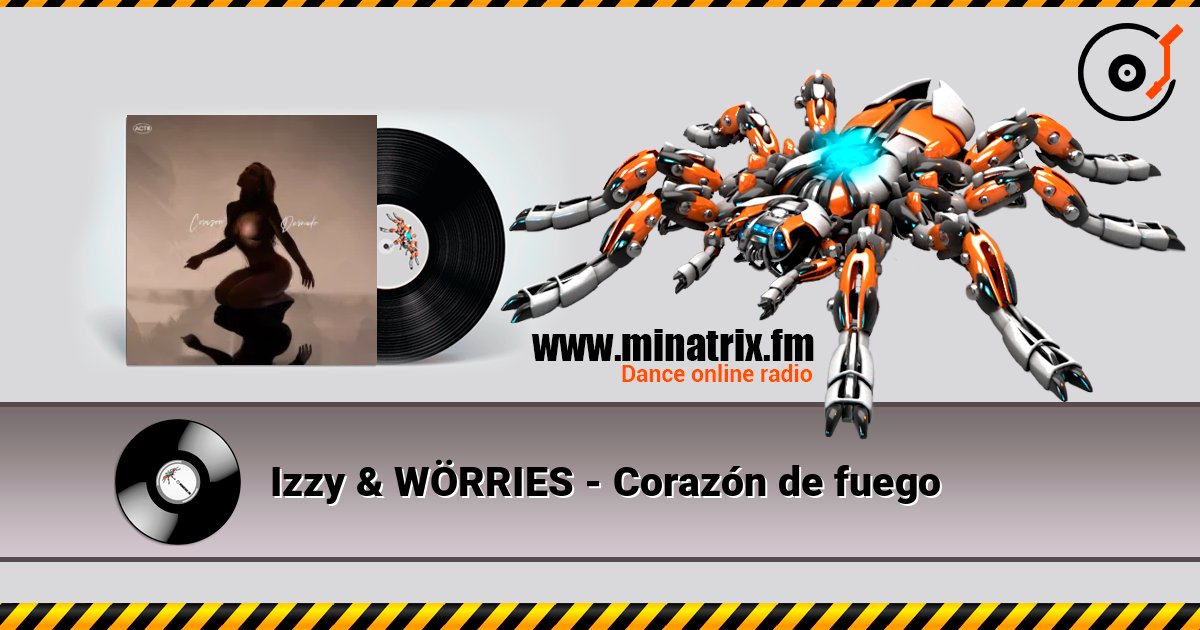 Izzy & WÖRRIES - Corazón de fuego 在线播放并下载 MP3