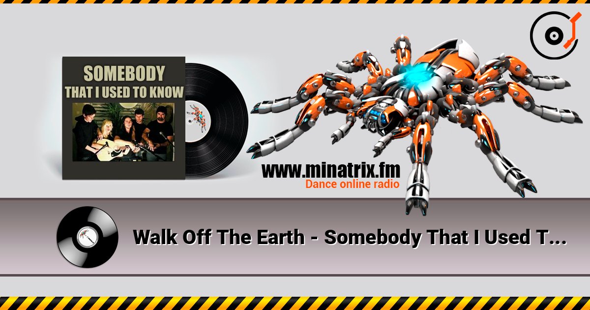 Walk Off The Earth - Somebody That I Used To Know (Gotye Cover) Listen online and download MP3