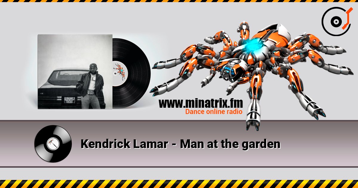 Kendrick Lamar - Man at the garden Online hören und MP3 herunterladen