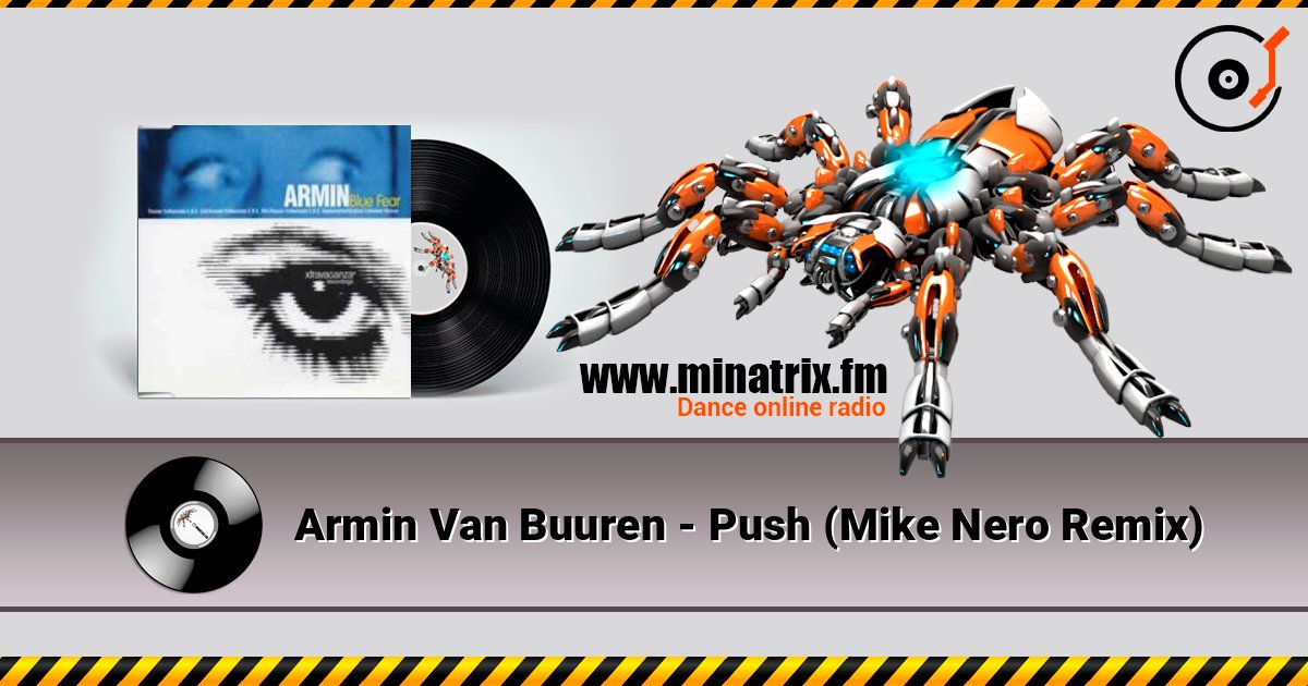 Armin Van Buuren - Push (Mike Nero Remix) Escuchar en línea y descargar MP3