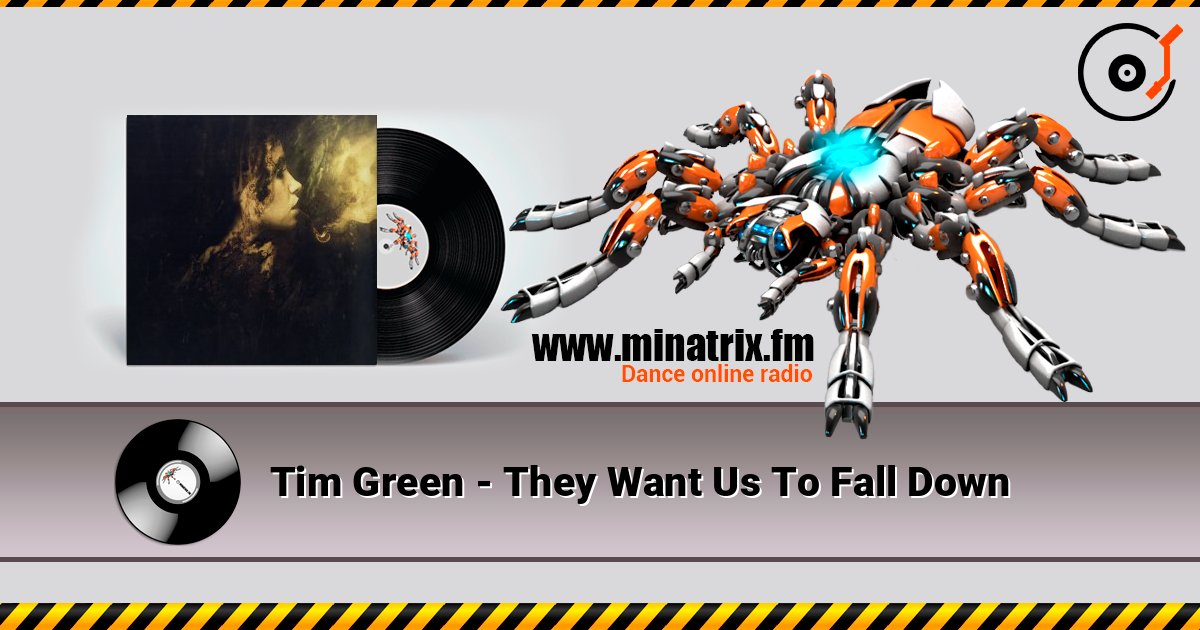 Tim Green - They Want Us To Fall Down слушать онлайн и скачать mp3