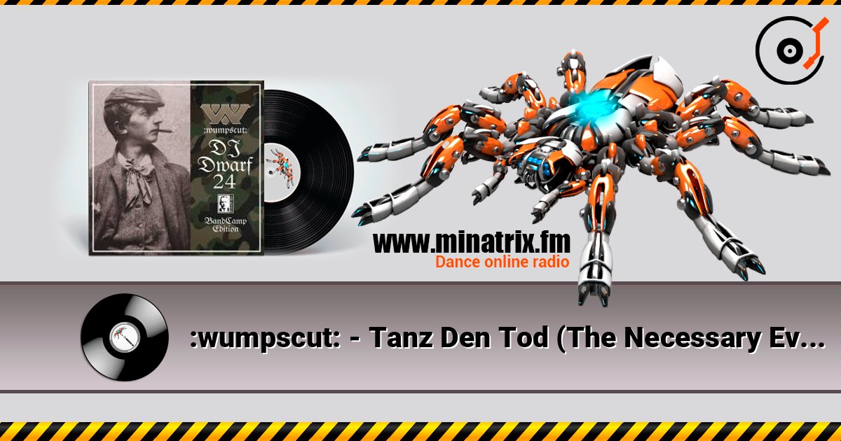 :wumpscut: - Tanz Den Tod (The Necessary Evil Remix) Listen online and download MP3