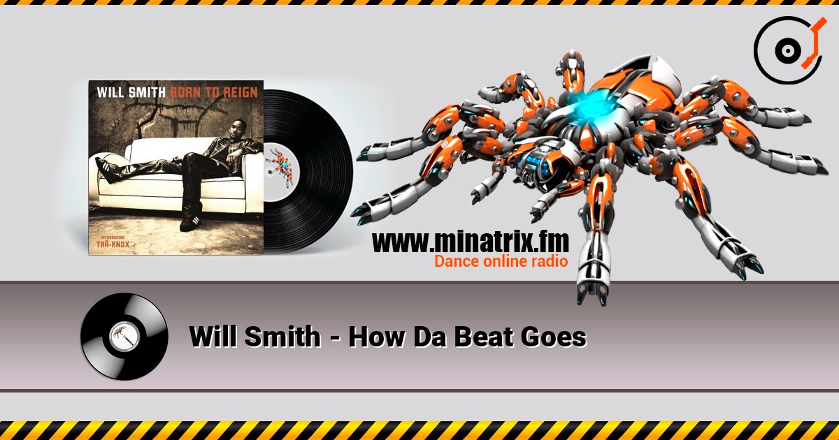 Will Smith - How Da Beat Goes слушать онлайн и скачать mp3