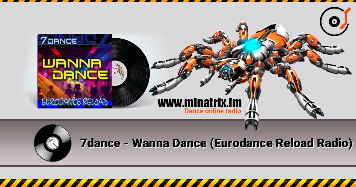7dance - Wanna Dance (Eurodance Reload Radio) Listen online and download MP3