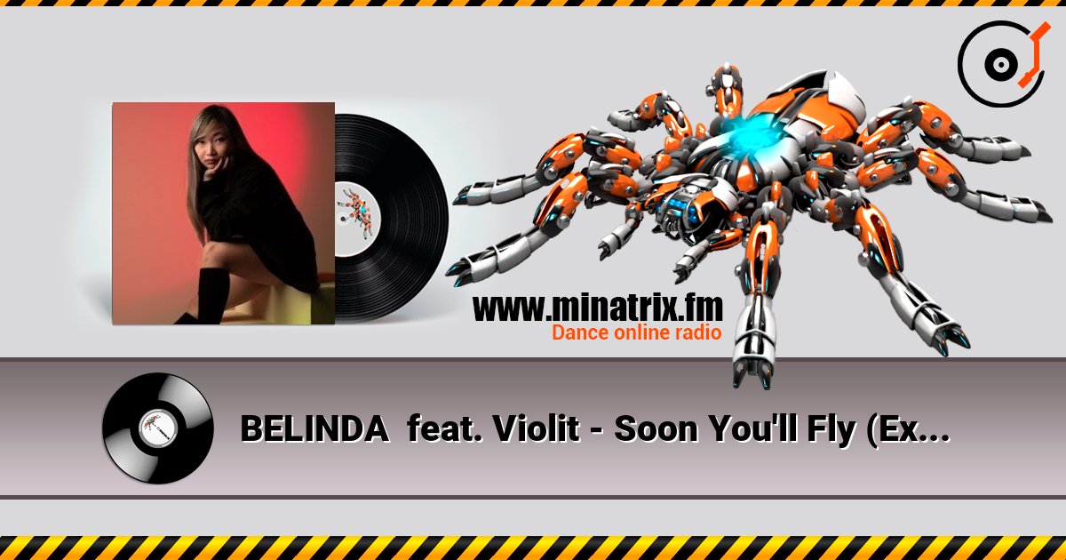 BELINDA  feat. Violit - Soon You'll Fly (Extended Mix) Écouter en ligne et télécharger MP3