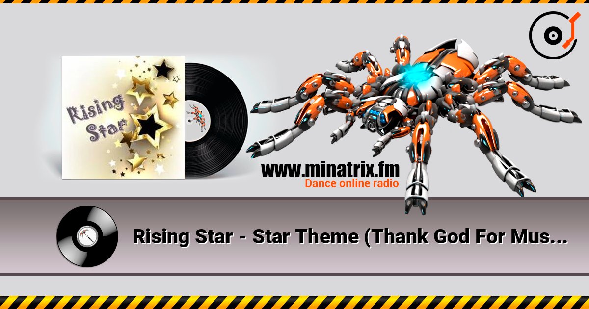 Rising Star - Star Theme (Thank God For Music) Écouter en ligne et télécharger MP3