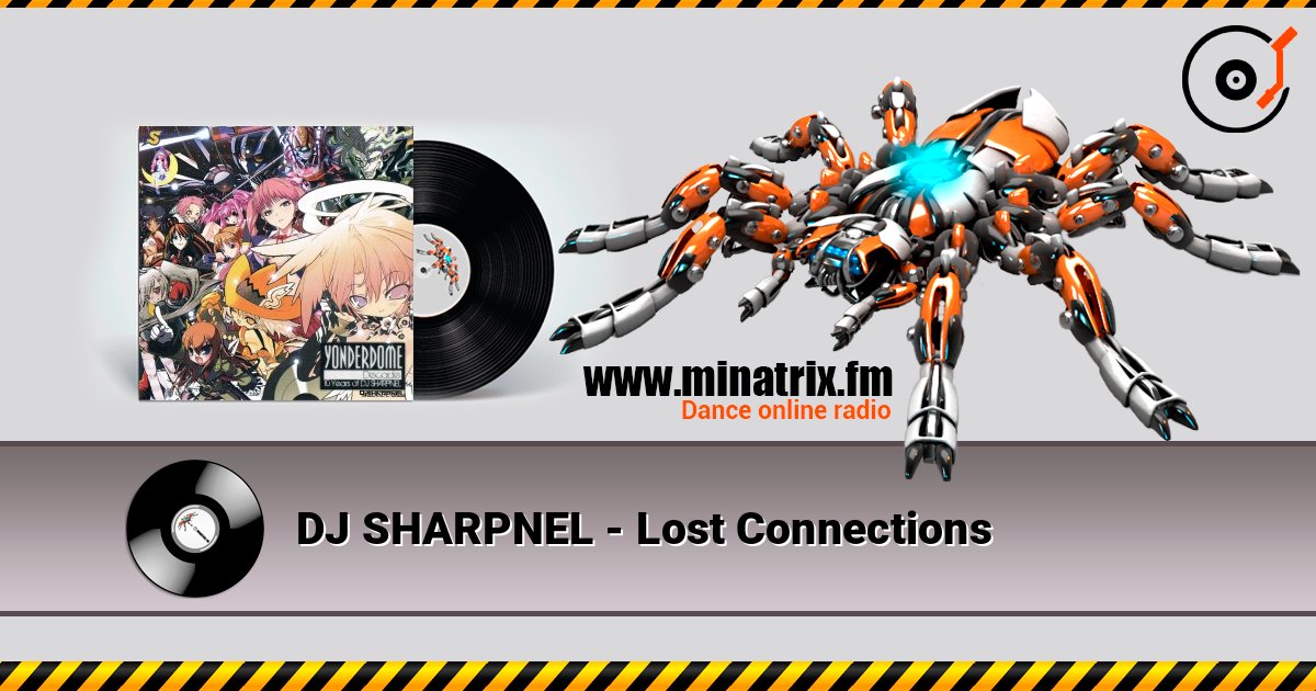 DJ SHARPNEL - Lost Connections Слухати онлайн та завантажити MP3