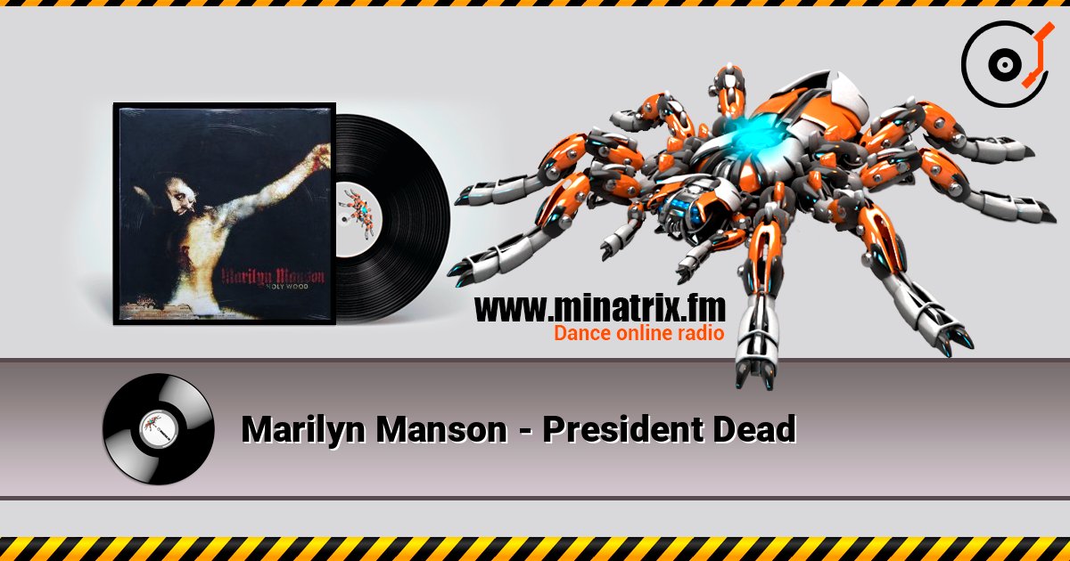 Marilyn Manson - President Dead Escuchar en línea y descargar MP3