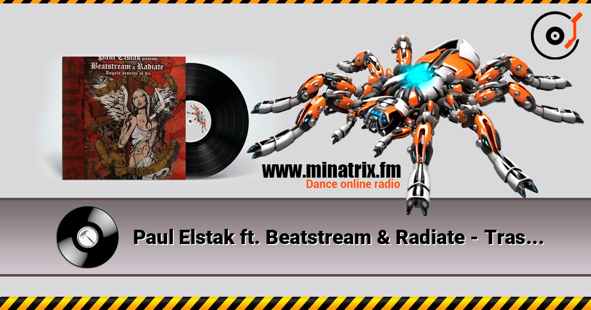 Paul Elstak ft. Beatstream & Radiate - Trashing My Scene Слухати онлайн та завантажити MP3