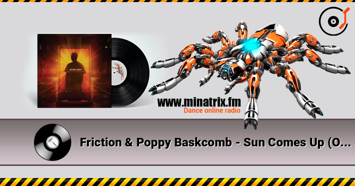 Friction & Poppy Baskcomb - Sun Comes Up (Original Mix) Escuchar en línea y descargar MP3