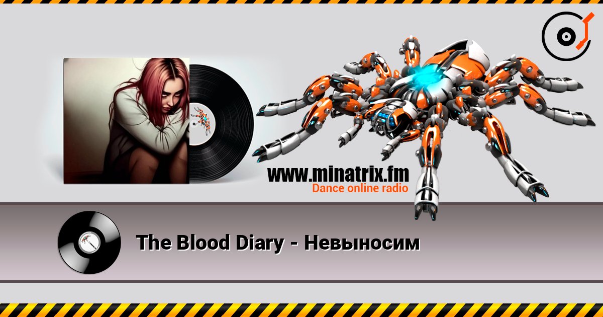 The Blood Diary - Невыносим Escuchar en línea y descargar MP3