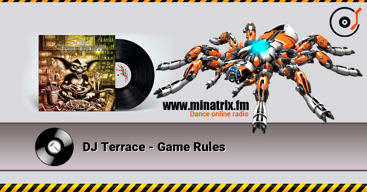 DJ Terrace - Game Rules Escuchar en línea y descargar MP3