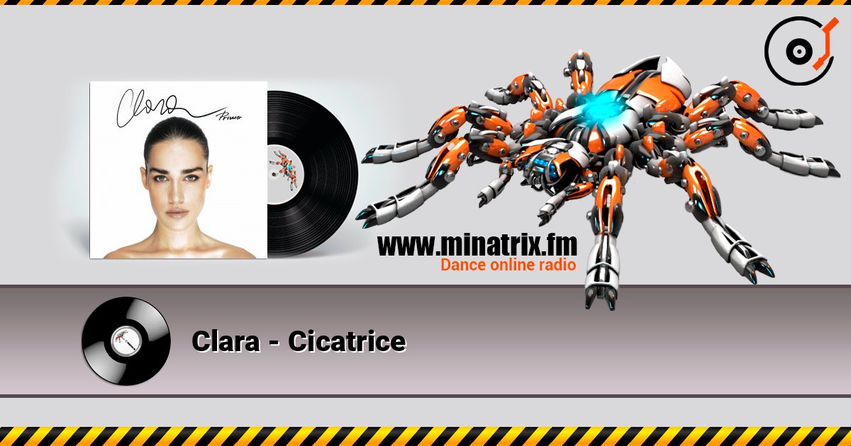 Clara - Cicatrice Слухати онлайн та завантажити MP3