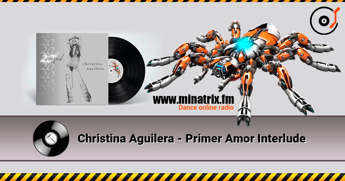 Christina Aguilera - Primer Amor Interlude Слухати онлайн та завантажити MP3
