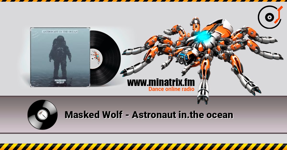 Masked Wolf - Astronaut in.the ocean слушать онлайн и скачать mp3