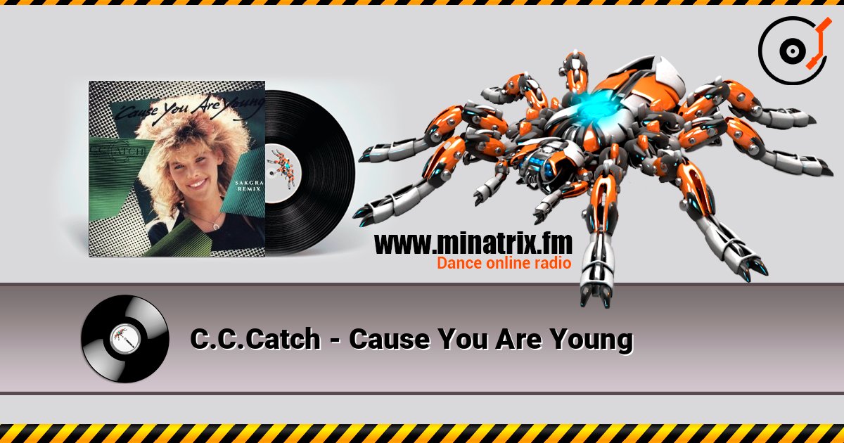 C.C.Catch - Cause You Are Young Escuchar en línea y descargar MP3