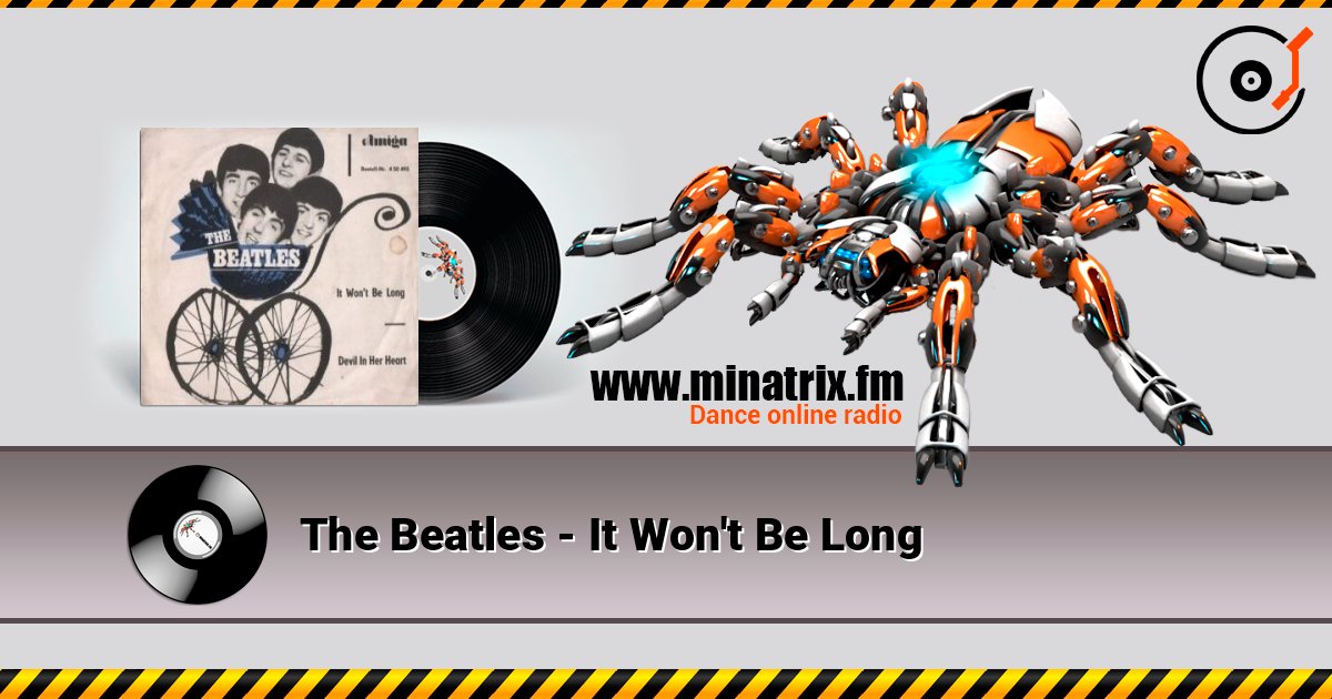 The Beatles - It Won't Be Long слушать онлайн и скачать mp3