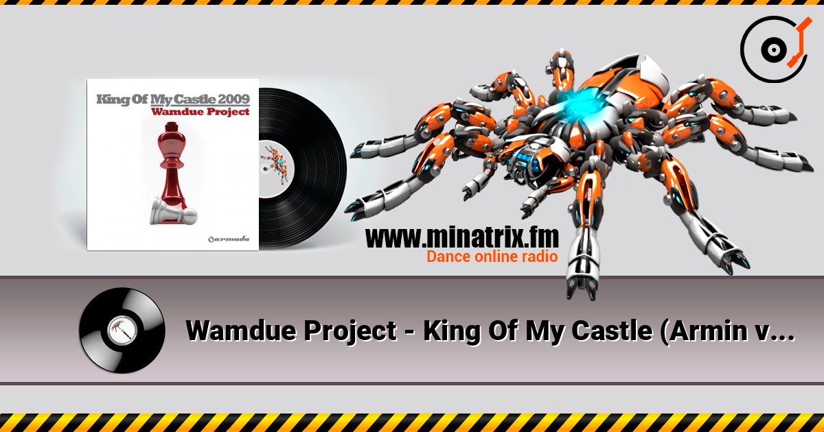 Wamdue Project - King Of My Castle (Armin van Buuren Vocal Remix) Escuchar en línea y descargar MP3