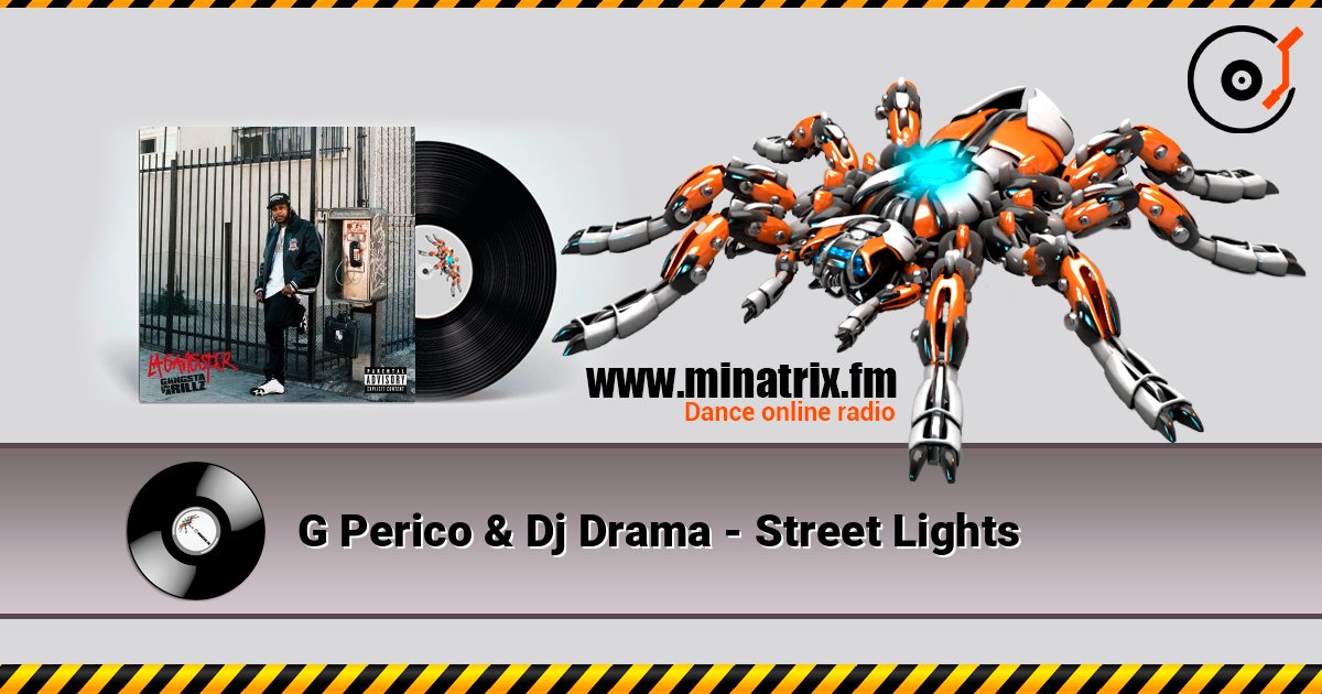 G Perico & Dj Drama - Street Lights Escuchar en línea y descargar MP3