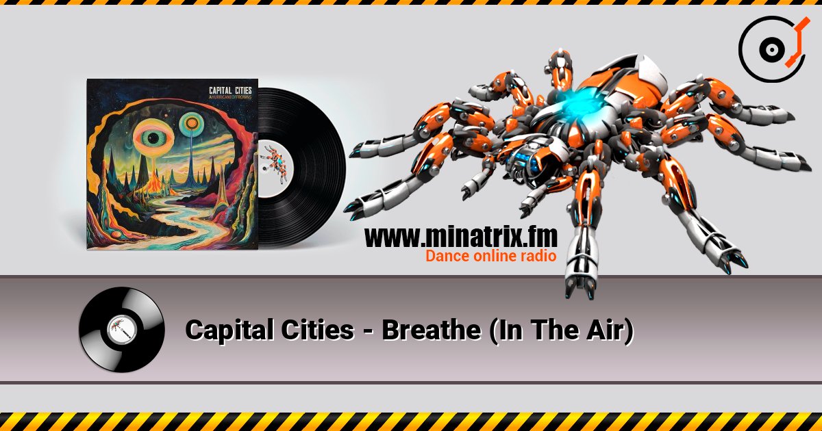 Capital Cities - Breathe (In The Air) 在线播放并下载 MP3
