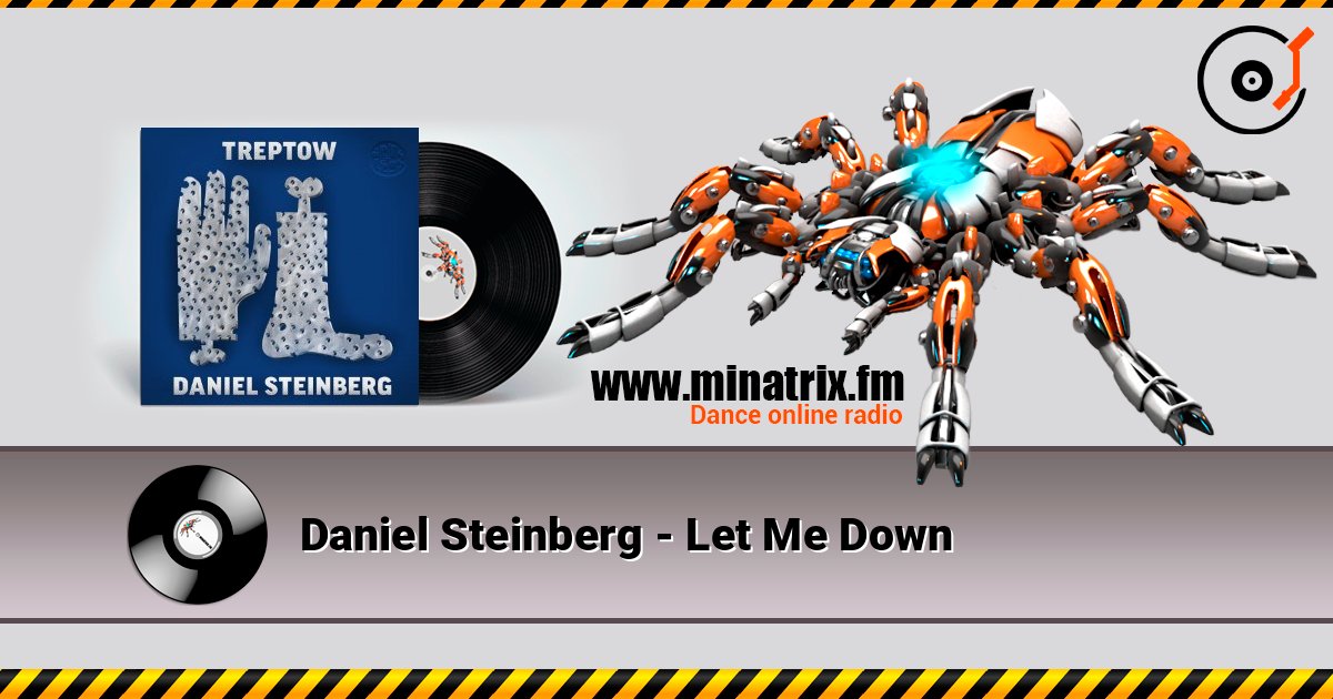 Daniel Steinberg - Let Me Down Слухати онлайн та завантажити MP3