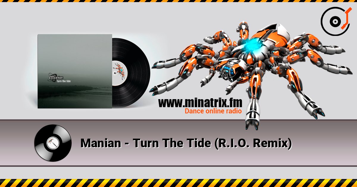 Manian - Turn The Tide (R.I.O. Remix) Слухати онлайн та завантажити MP3