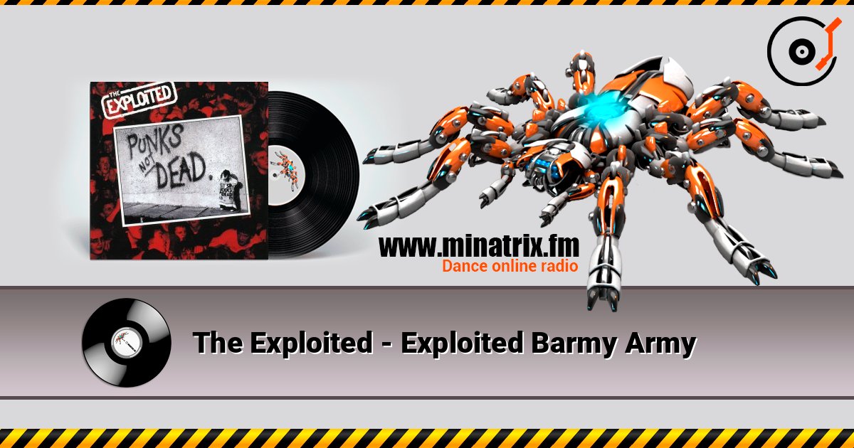 The Exploited - Exploited Barmy Army слушать онлайн и скачать mp3