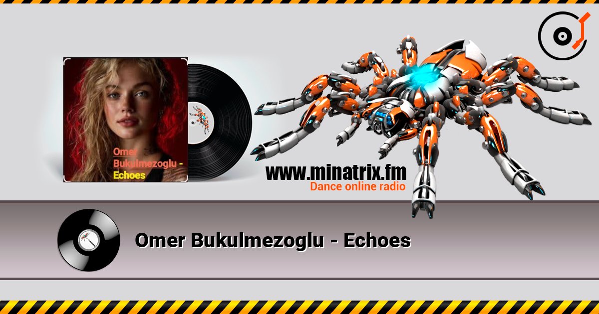 Omer Bukulmezoglu - Echoes слушать онлайн и скачать mp3