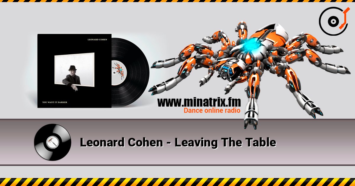 Leonard Cohen - Leaving The Table Escuchar en línea y descargar MP3