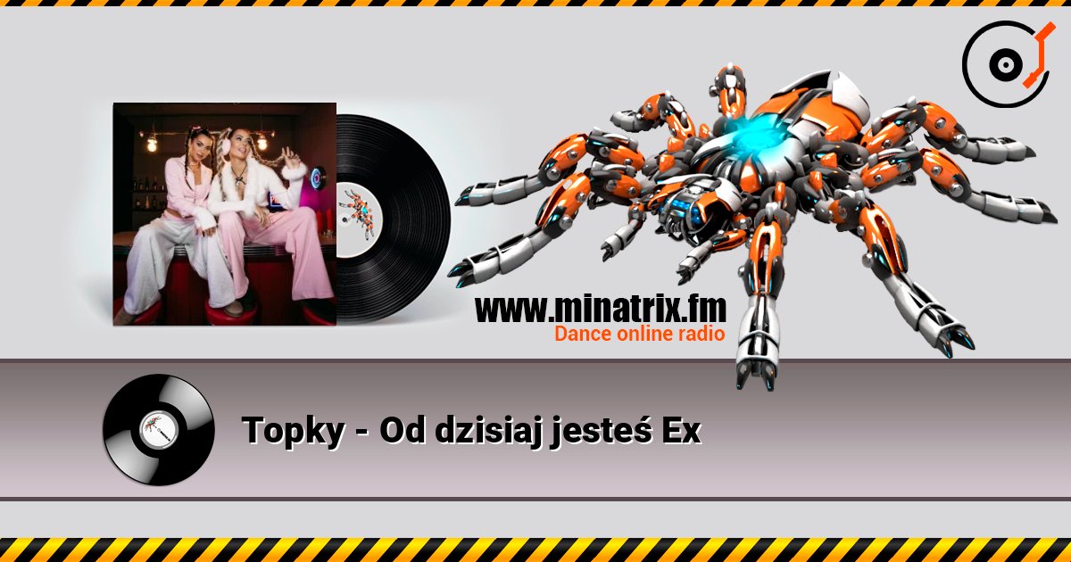 Topky - Od dzisiaj jesteś Ex слушать онлайн и скачать mp3