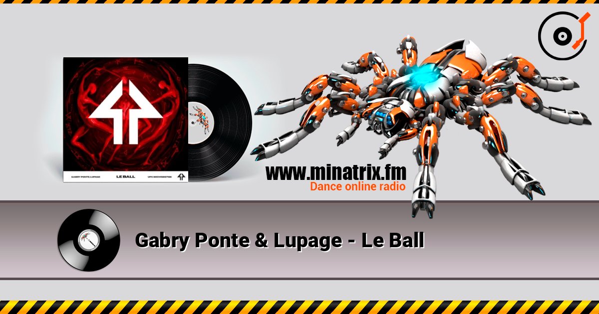 Gabry Ponte & Lupage - Le Ball слушать онлайн и скачать mp3