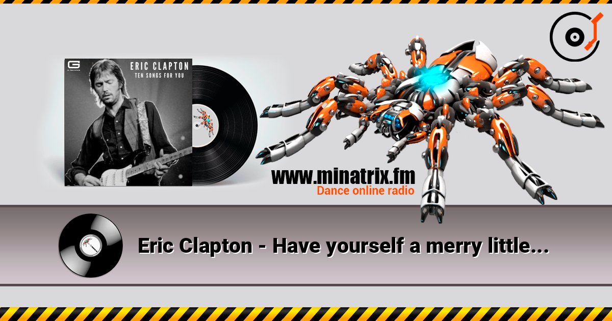 Eric Clapton - Have yourself a merry little christmas 在线播放并下载 MP3