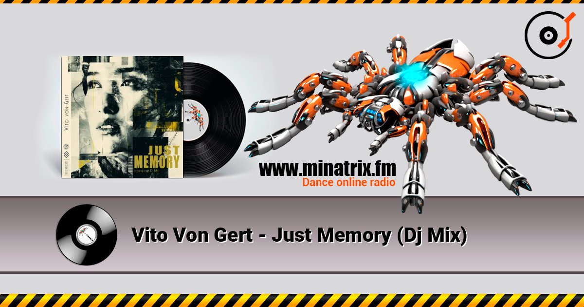 Vito Von Gert - Just Memory (Dj Mix) 在线播放并下载 MP3